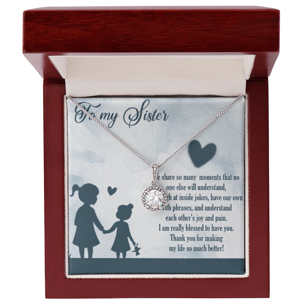TO MY SISTER, ETERNAL HOPE NECKLACE FOR SISTER, FOREVER BEST FRIEND, BFF, BIRTHDAY/ FRIENDSHIP DAY GIFT FOR HER