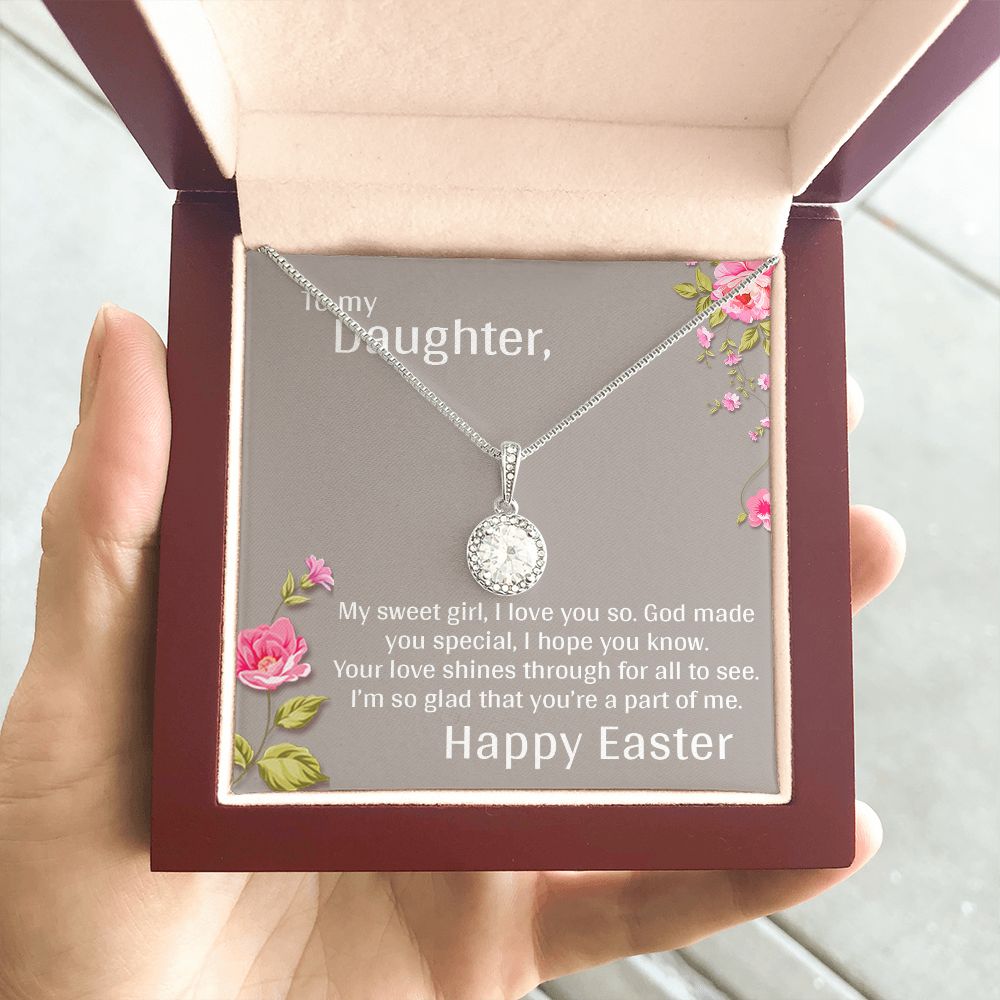 TO MY DAUGHTER, MY SWEET GIRL, HAPPY EASTER, ETERNAL HOPE NECKLACE WITH MESSAGE CARD, EASTER GIFT FOR DAUGHTER FROM MOM/DAD