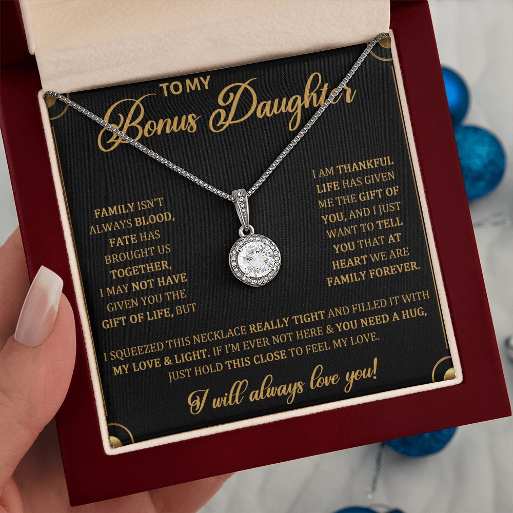 TO MY BONUS DAUGHTER, ETERNAL HOPE NECKLACE WITH MESSAGE CARD, BIRTHDAY AND DAUGHTERS DAY GIFT FOR HER