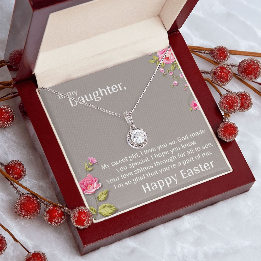 TO MY DAUGHTER, MY SWEET GIRL, HAPPY EASTER, ETERNAL HOPE NECKLACE WITH MESSAGE CARD, EASTER GIFT FOR DAUGHTER FROM MOM/DAD