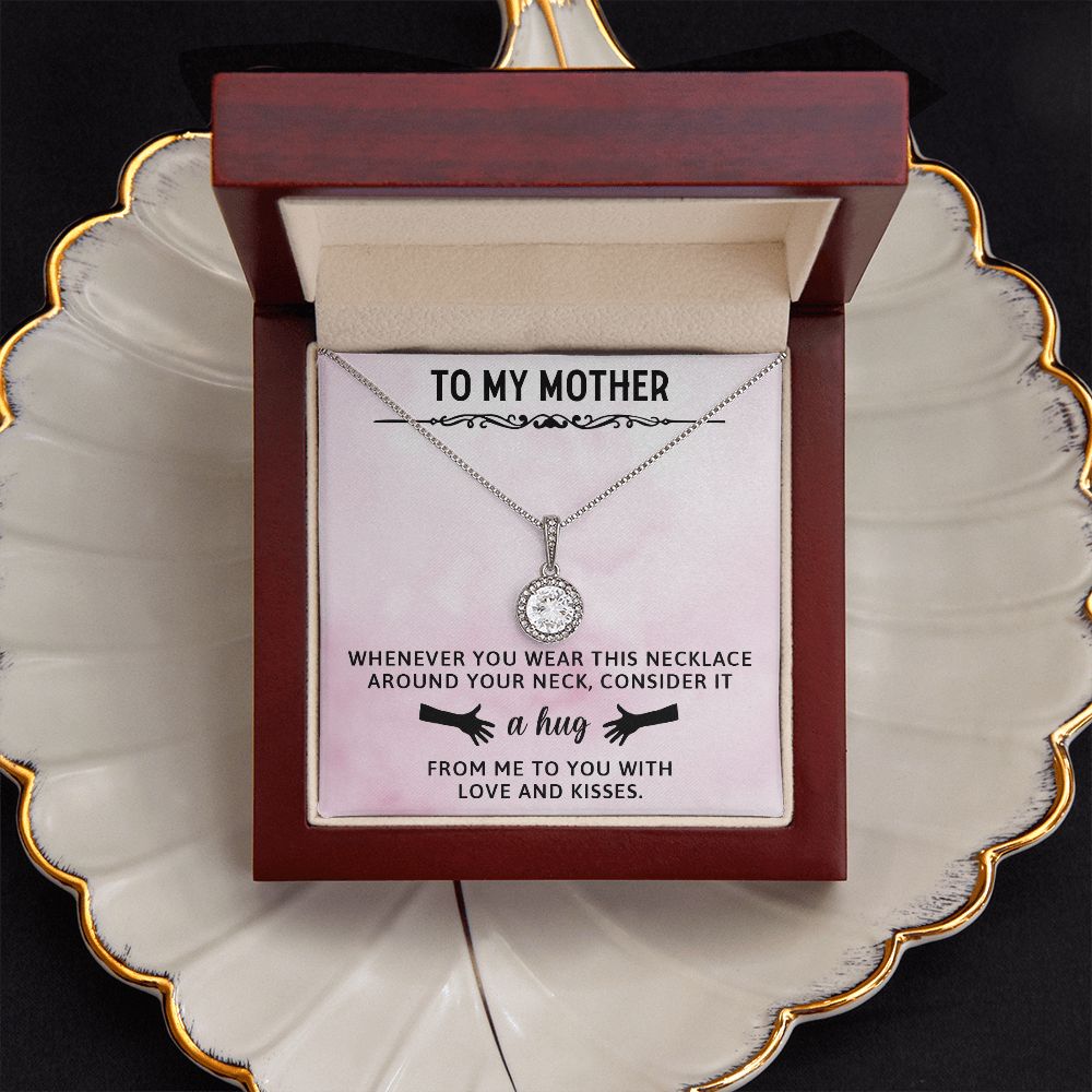 TO MY MOTHER, ETERNAL HOPE NECKLACE WITH MESSAGE CARD, BIRTHDAY GIFT FOR HER, FROM DAUGHER/SON