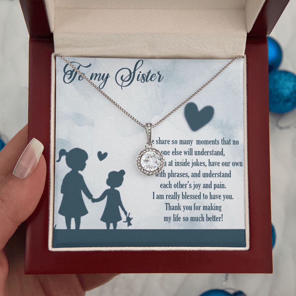 TO MY SISTER, ETERNAL HOPE NECKLACE FOR SISTER, FOREVER BEST FRIEND, BFF, BIRTHDAY/ FRIENDSHIP DAY GIFT FOR HER