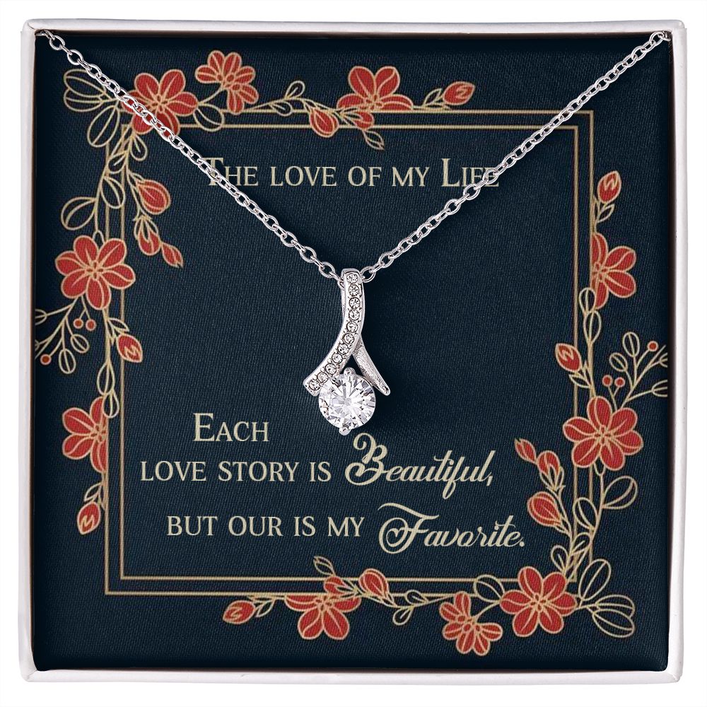 ALLURING BEAUTY NECKLACE, THE LOVE OF MY LIFE,  SOULMATE NECKLACE WITH MESSAGE CARD, BIRTHDAY GIFT FOR HER
