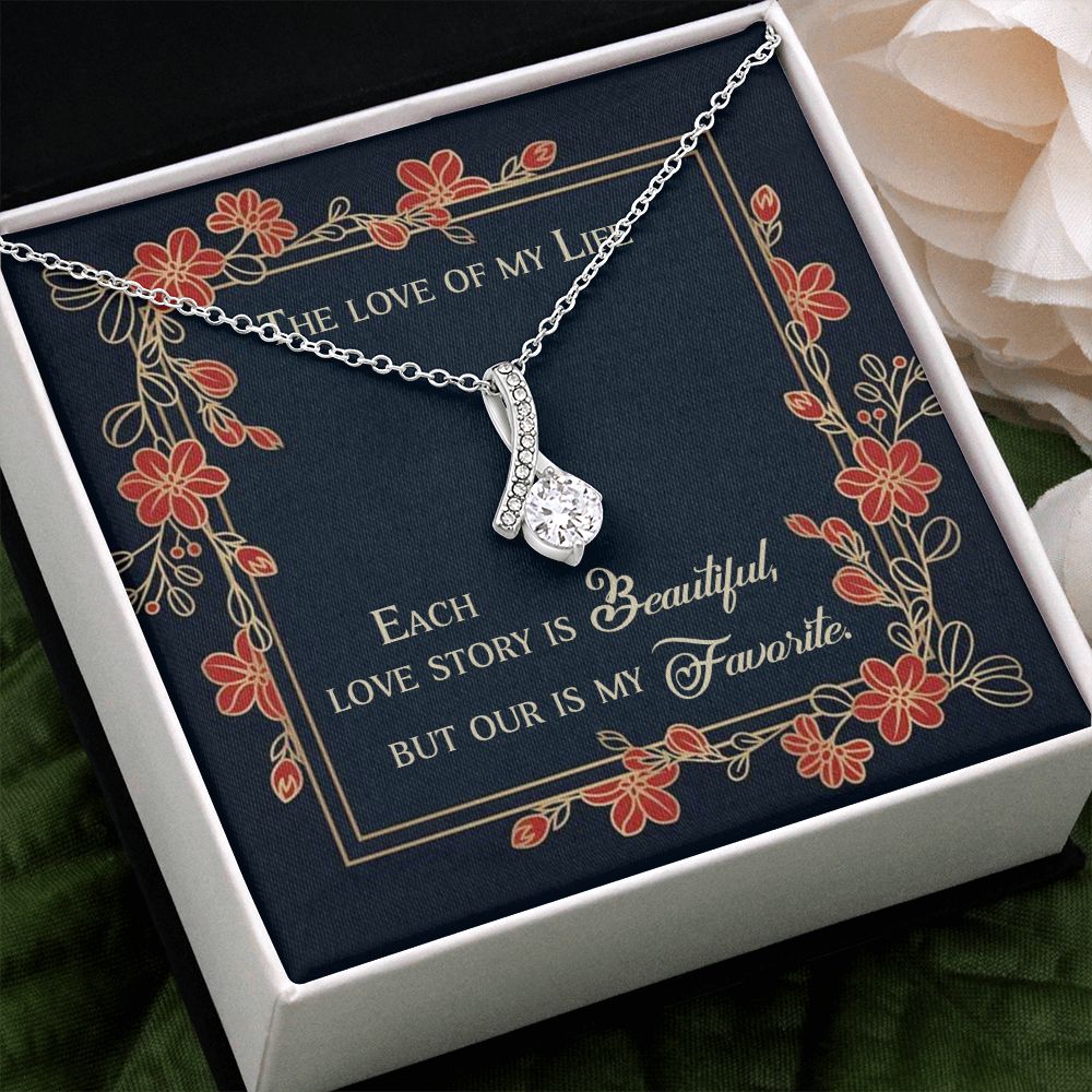 ALLURING BEAUTY NECKLACE, THE LOVE OF MY LIFE,  SOULMATE NECKLACE WITH MESSAGE CARD, BIRTHDAY GIFT FOR HER