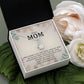 DEAR MOM, HAPPY MOTHERS DAY, ALLURING BEAUTY NECKLACE FOR MOM, NECKLACE WITH MESSAGE CARD, MOTHER'S DAY GIFT FOR HER, FROM DAUGHTER