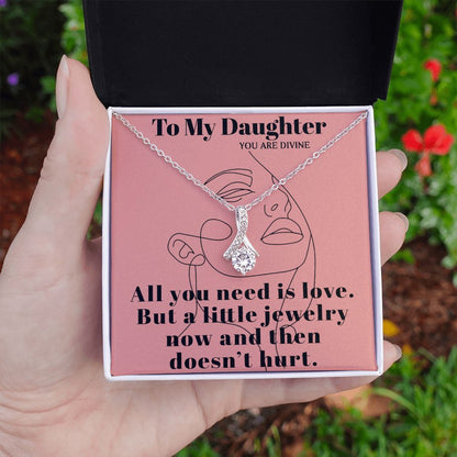 TO MY DAUGHTER YOU ARE DIVINE, ALLURING BEAUTY NECKLACE FOR DAUGHTER  WITH MESSAGE CARD, BIRTHDAY AND DAUGHTER'S DAY GIFT