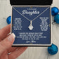 TO MY BEAUTIFUL DAUGHTER, ALLURING BEAUTY NECKLACE WITH MESSAGE CARD, BIRTHDAY AND DAUGHTERS DAY GIFT FOR HER