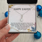 HAPPY EASTER, ALLURING BEAUTY NECKLACE WITH MESSAGE CARD, EASTER GIFT FOR FRIENDS AND FAMILY MEMBERS