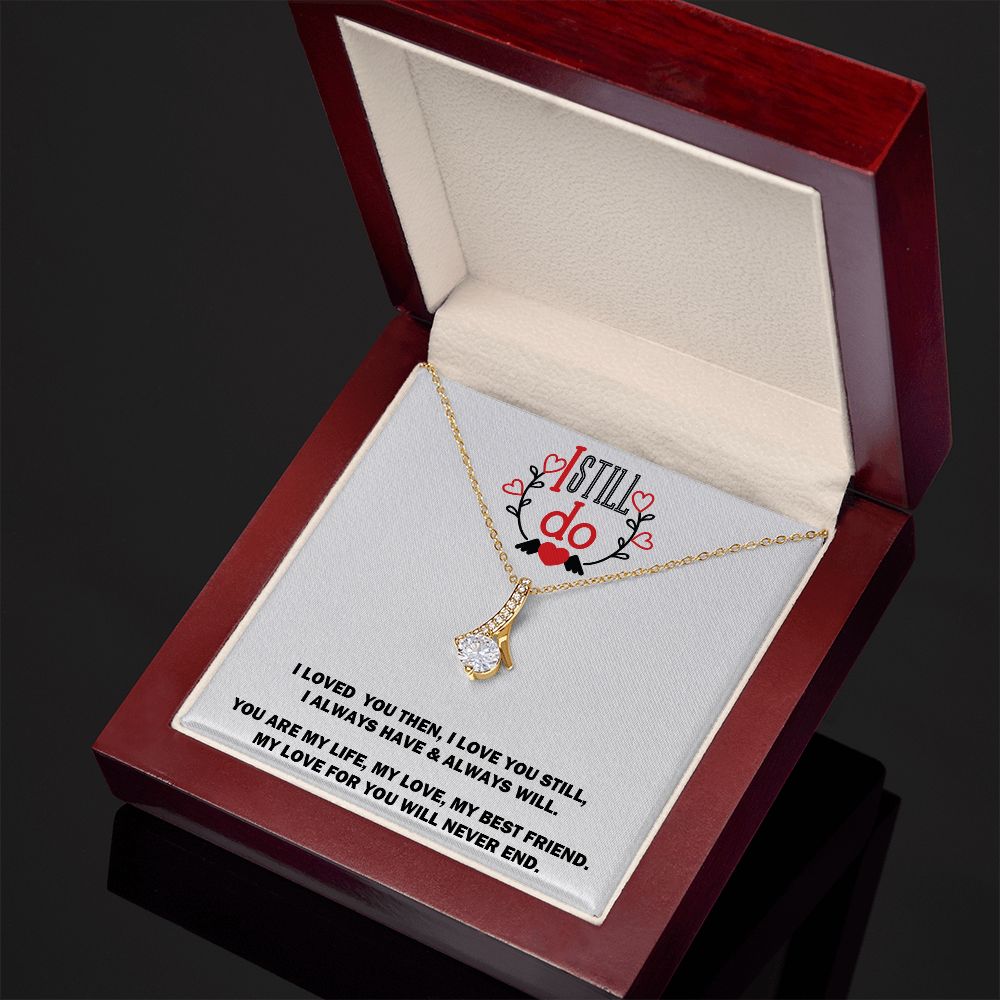 Alluring Beauty Necklace, I Still Do, Soulmate Necklace With Message Card, Birthday Gift For  Her
