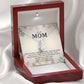 DEAR MOM, HAPPY MOTHERS DAY, ALLURING BEAUTY NECKLACE FOR MOM, NECKLACE WITH MESSAGE CARD, MOTHER'S DAY GIFT FOR HER, FROM DAUGHTER