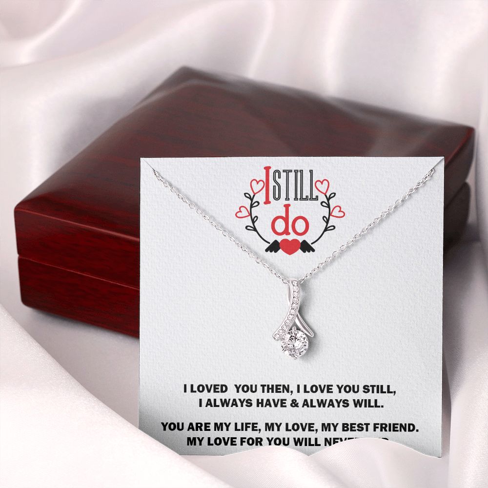 Alluring Beauty Necklace, I Still Do, Soulmate Necklace With Message Card, Birthday Gift For  Her