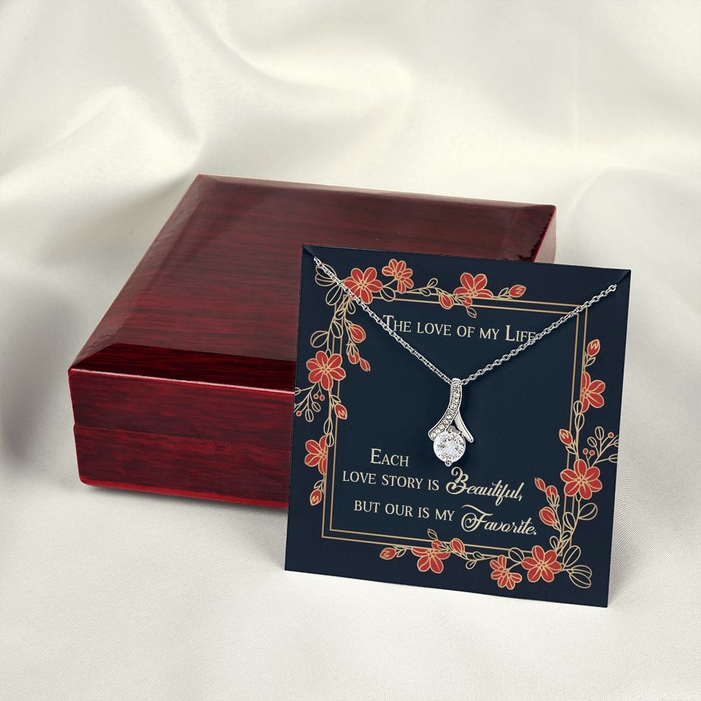 ALLURING BEAUTY NECKLACE, THE LOVE OF MY LIFE,  SOULMATE NECKLACE WITH MESSAGE CARD, BIRTHDAY GIFT FOR HER