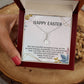 HAPPY EASTER, ALLURING BEAUTY NECKLACE WITH MESSAGE CARD, EASTER GIFT FOR FRIENDS AND FAMILY MEMBERS