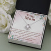 TO MY MOM YOU ARE MY IDOL, LOVE KNOT NECKLACE FOR MOM, NECKLACE WITH MESSAGE CARD, BIRTHDAY, MOTHER'S DAY GIFT FOR HER