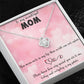 TO MY WONDERFUL MOM LOVE KNOT NECKLACE FOR MOM, NECKLACE WITH MESSAGE CARD, BIRTHDAY, MOTHER'S DAY GIFT FOR HER