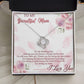 TO MY BEAUTIFUL MOM, LOVE KNOT NECKLACE FOR MOM, NECKLACE WITH MESSAGE CARD, BIRTHDAY, MOTHER'S DAY GIFT FOR HER