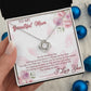 TO MY BEAUTIFUL MOM, LOVE KNOT NECKLACE FOR MOM, NECKLACE WITH MESSAGE CARD, BIRTHDAY, MOTHER'S DAY GIFT FOR HER
