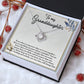 TO MY GRANDDAUGHTER, LOVE KNOT NECKLACE WITH MESSAGE CARD FOR GRANDDAUGHTER, BIRTHDAY GIFT FOR HER, FROM GRANDMA/GRANDPA