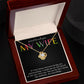 PROUD TO CALL YOU MY WIFE, LOVE KNOT NECKLACE FOR SOULMATE, FOR YOUR LGBTQ PARTNER, WITH MESSAGE CARD, PRIDE NECKLACE,
