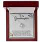 TO MY GRANDDAUGHTER, LOVE KNOT NECKLACE WITH MESSAGE CARD FOR GRANDDAUGHTER, BIRTHDAY GIFT FOR HER, FROM GRANDMA/GRANDPA