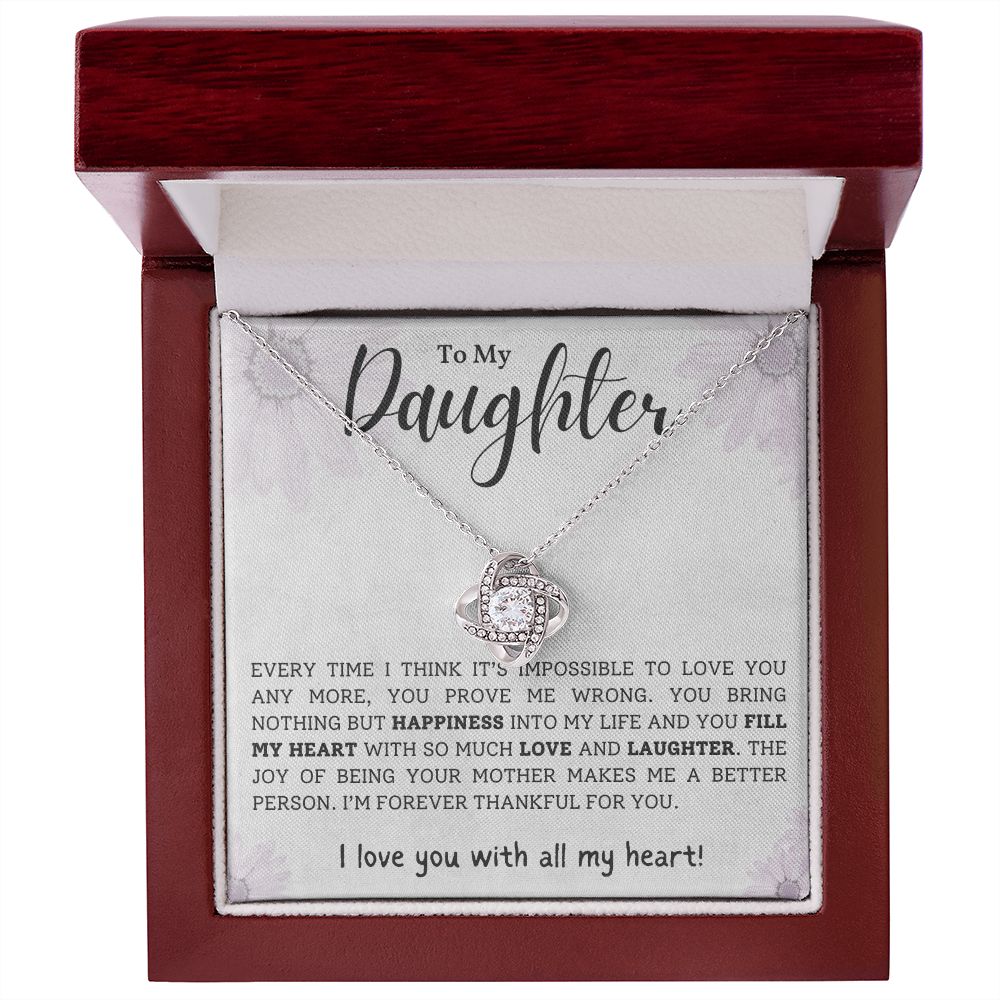 TO MY DAUGHTER, I LOVE YOU WITH ALL MY HEART, LOVE KNOT NECKLACE WITH MESSAGE CARD FOR DAUGHTER, BIRTHDAY GIFT FOR HER