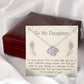 TO MY DAUGHTER, LOVE KNOT NECKLACE WITH MESSAGE CARD, BIRTHDAY AND DAUGHTERS DAY GIFT FOR HER