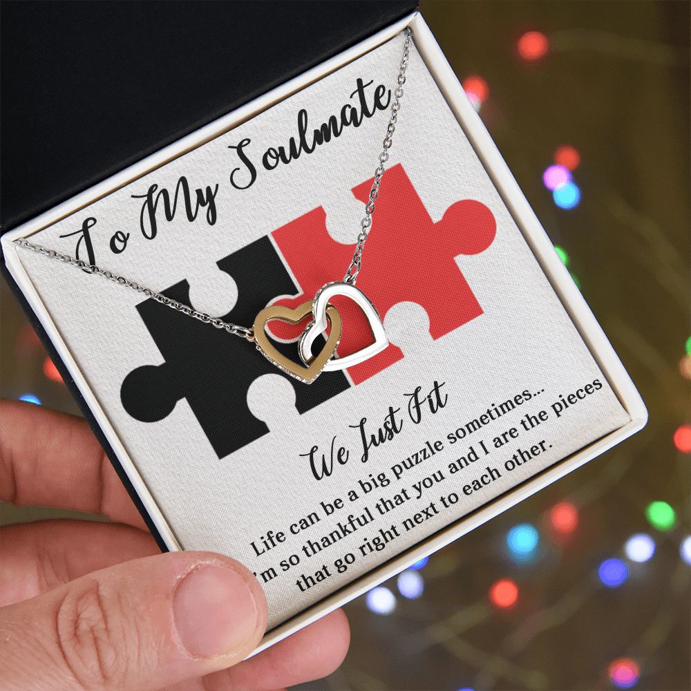 TO MY SOULMATE WE JUST FIT, INTERLOCKING HEART NECKLACE, FOR COUPLES, BIRTHDAY GIFT FOR HER, NECKLACE WITH MESSAGE CARD
