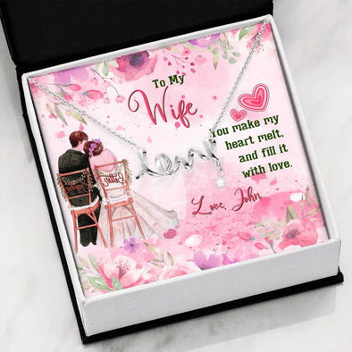 To My Wife, You Make My Heart Melt And Fill It With Love Customized Scripted Necklace, Personalized Gift For Her, Couple Gifts, Gift For Valentine's Day