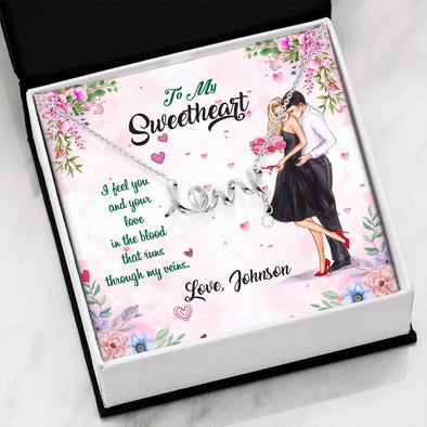 To My, Sweetheart, Wife, I Feel Your Love In The Blood, Jewelry For Her, Customized Pendant, Love Scripted Pendant For Wife, Present For Wife, Valentine’s Gift