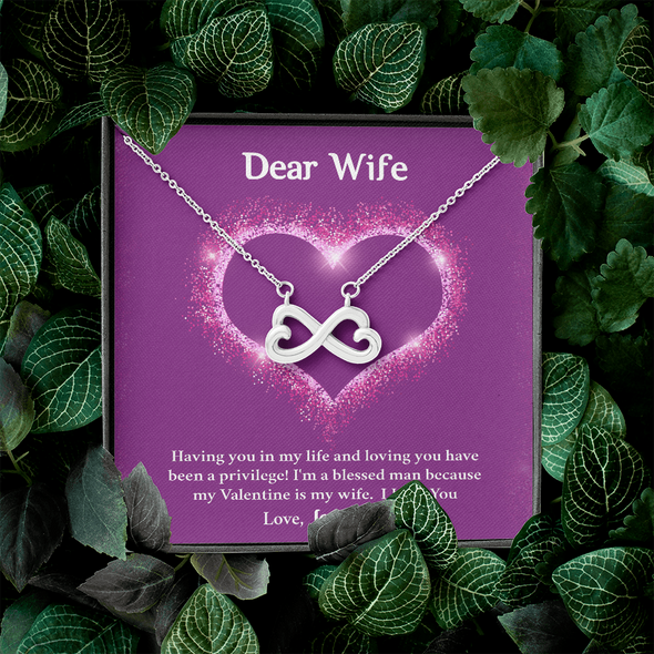 Dear Wife, Infinity Hearts Necklace With I'm A Blessed Man Because My Valentine's Is My Wife Custom Message Card, Pendant For Her, Birthday, Anniversary, Jewelry For Her, Valentine's Day Gift