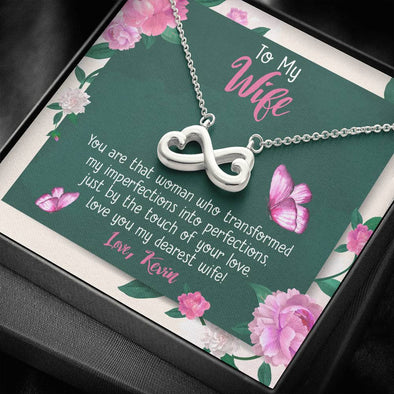 To My Wife, You Are That Women Who Transformed My Imperfections Into Perfections, Necklace With Message Card For Wife, Infinity Shape Gold Silver Necklace