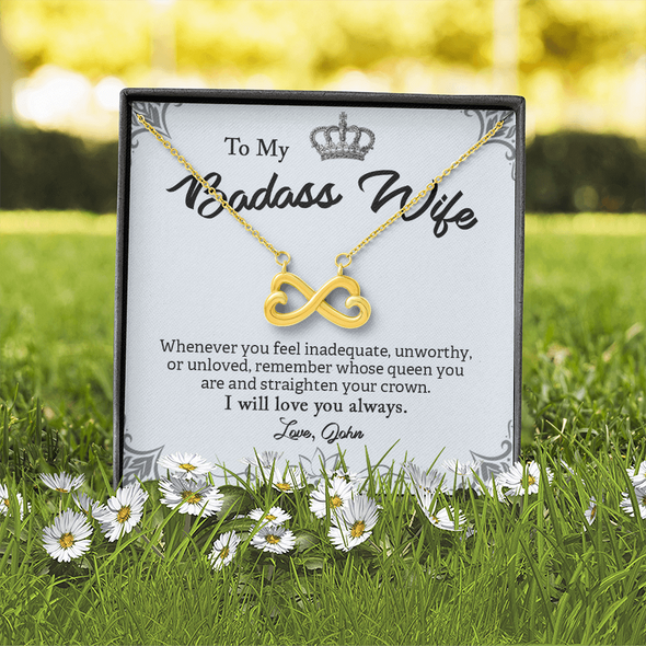 My Badass Wife, Infinity Hearts Necklace With Straighten Your Crown And Remember I Will Love You Always Message Card, Jewelry For Her, Birthday, Gift For Her, Pendant For Her, Customized Message Card