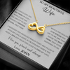 To My Beautiful Wife, Infinity Hearts Necklace, Customized Pendant For Her, Birthday Gift, Christmas, Anniversary, Gift For Her, Valentine's Day, Jewelry For Her