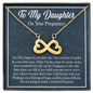 To My Daughter On Your Pregnancy, Infinity Hearts Necklace Gift With Pregnancy Is The Only Time When You Fall in Love Message Card, Pregnancy Gift For Your Daughter, Pendant For Her, Necklace For Her