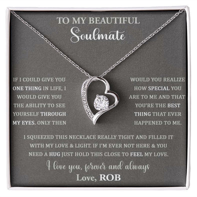 To My Soulmate I May Not Be Your First But I Will Be Your Last Forever Custom Necklace