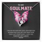 To My Soulmate, Forever Love Necklace With I Just Want To Be Your Last Everything I Love You Forever and Always Message Card, Birthday, Anniversary, Gift For Her, Jewelry For Her, Pendant For Her