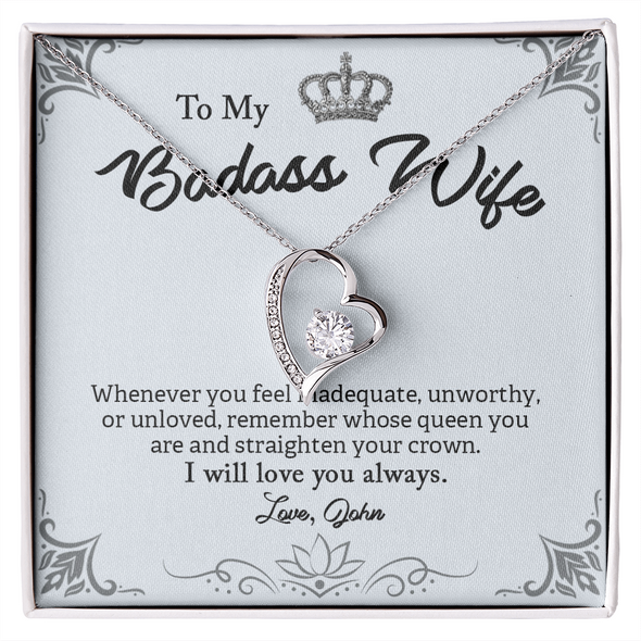 My Badass Wife, Forever Love Necklace With Straighten Your Crown And Remember I Will Love You Always Message Card, Jewelry For Her, Birthday, Gift For Her, Pendant For Her, Customized Message Card