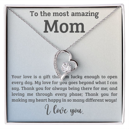TO THE MOST AMAZING MOM, I LOVE YOU, FOREVER LOVE NECKLACE WITH MESSAGE CARD FOR MOM, BIRTHDAY, MOTHER'S DAY GIFT FOR HER
