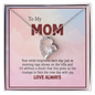 To My Mom, Forever Love Necklace With Your Smile Brightens Like Morning Rays Shines On The Hills Message Card, Mother's Day Gift, Pendant For Her, Birthday Gift, Jewelry For Her