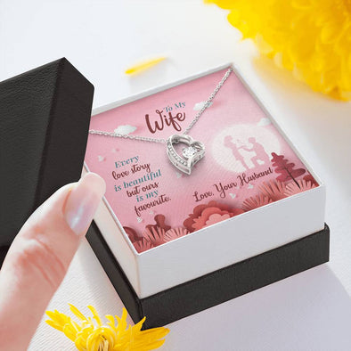 To My Wife Every Love Story Is Beautiful But Ours Is My Favorite Heart Pendant, Sliver/Gold Pendant, Necklace For Birthday, Valentine's Day, Anniversary, Couple Collection, Necklace With Message Card