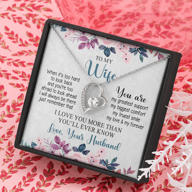 To My Wife, Forever Love Necklace With I Love You More Than You'll Ever Know Message Card, Pendant For Her, Birthday, Anniversary, Gift For Her, Jewelry For Her