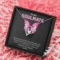 To My Soulmate, Forever Love Necklace With I Just Want To Be Your Last Everything I Love You Forever and Always Message Card, Birthday, Anniversary, Gift For Her, Jewelry For Her, Pendant For Her