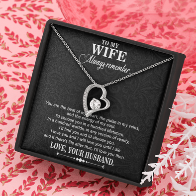 To My Wife Always Remember, Forever Love Necklace With If There's Life After That, I'll Love You Then Message Card, Anniversary, Birthday, Gift For Her, Jewelry For Her, Pendant For Her