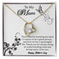 TO MY MOM, FOREVER LOVE NECKLACE FOR MOM, NECKLACE WITH MESSAGE CARD, BIRTHDAY, MOTHER'S DAY GIFT FOR HER