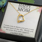 HAPPY MOTHER'S DAY MOM, I LOVE YOU, FOREVER LOVE NECKLACE FOR MOM, NECKLACE WITH MESSAGE CARD, BIRTHDAY, MOTHER'S DAY GIFT FOR HER