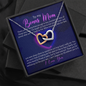 To My Bonus Mom, Interlocking Hearts Necklace, Mother’s Day Gift Pendant For Her, Christmas, Birthday, Anniversary, Gift For Her, Jewelry For Her, Necklace For Her