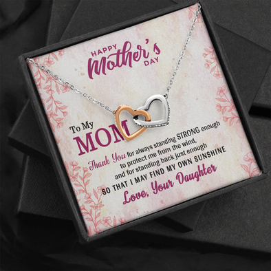 To My Mom, Interlocking Hearts Necklace With Thank You For Standing Back So That I May Find My Own Sunshine Message Card, Pendant For Her, Mother's Day Gift, Birthday Gift For Her, Jewelry For Her