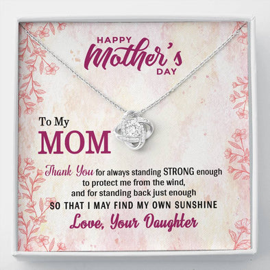 To My Mom, Thank You For Always standing strong Enough To Protect Me, Silver Knot Pendant For Mom, Necklace With Message Card, Happy Mother's Day, Birthday