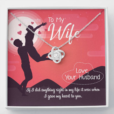 To My Wife I Gave My Heart To You Silver Knot Pendant, Gift For Christmas, Anniversary, Valentine's Day, Necklace With Message Card, Present For Wife