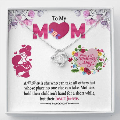 To My Mom, A Mother Whose Place No One Else Can Take, Knot Pendant For Your Mom, Necklace With Message Card, Gift Ideas For Mom, Silver Knot Pendant, Birthday